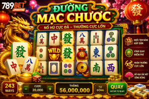 Giao diện Đường Mạc Chược với các quân bài mạt chược đặc trưng