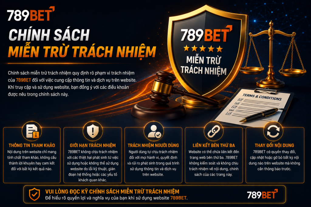 Chính sách miễn trừ trách nhiệm 789BET